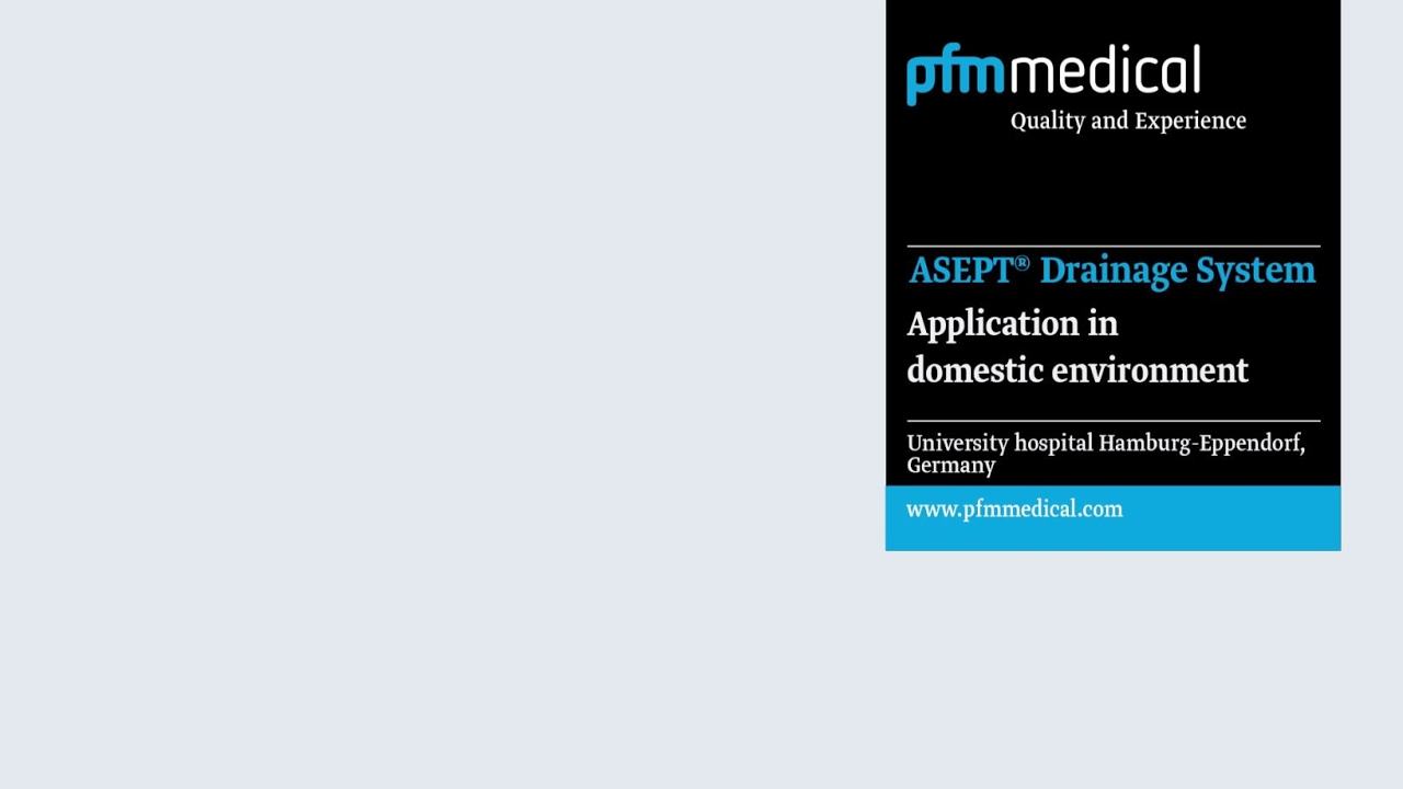 ASEPT® Drainage System - outpatient drainage
